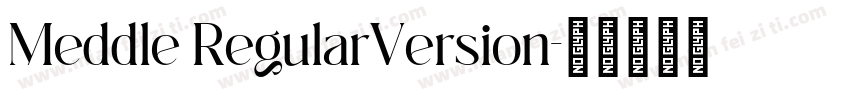 Meddle RegularVersion字体转换